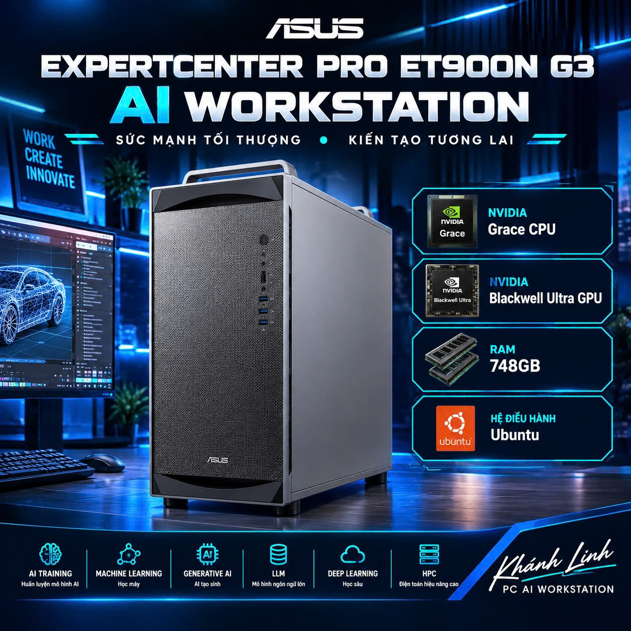 Máy trạm AI ASUS ExpertCenter Pro ET900N G3 (Single NVIDIA Grace CPU/ Single NVIDIA Blackwell Ultra GPU/ RAM 748 GB/ Ubuntu)