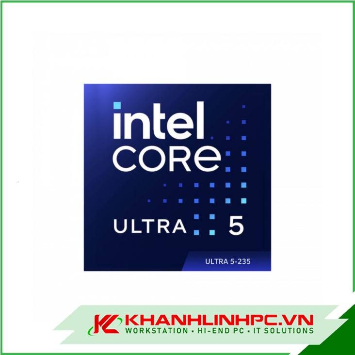 CPU Intel Core Ultra 5 235 (14 Nhân 14 Luồng, Arrow Lake-S)